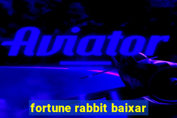 fortune rabbit baixar